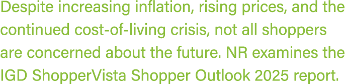 Despite increasing inflation, rising prices, and the continued cost of living crisis, not all shoppers are concerned ...