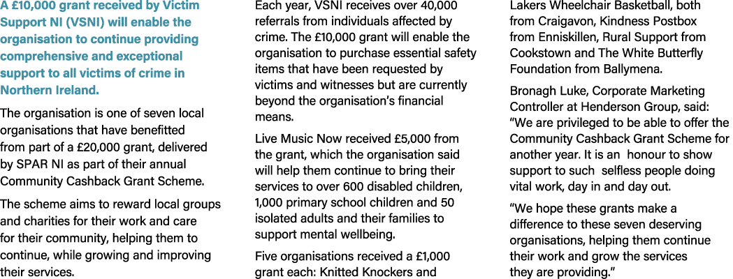A £10,000 grant received by Victim Support NI (VSNI) will enable the organisation to continue providing comprehensive...