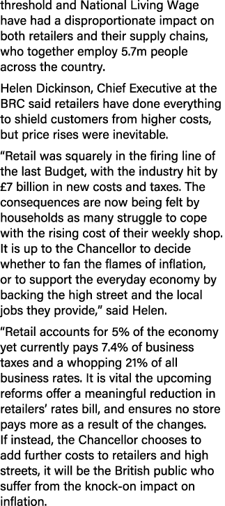 threshold and National Living Wage have had a disproportionate impact on both retailers and their supply chains, who ...