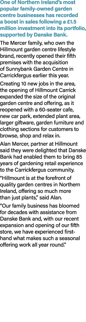 One of Northern Ireland’s most popular family owned garden centre businesses has recorded a boost in sales following ...