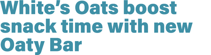 White’s Oats boost snack time with new Oaty Bar
