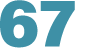 67