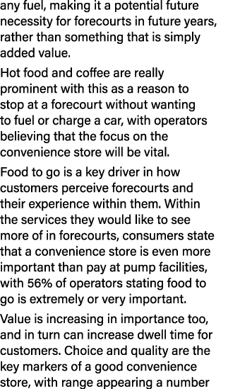 any fuel, making it a potential future necessity for forecourts in future years, rather than something that is simply...