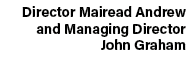 Director Mairead Andrew and Managing Director John Graham
