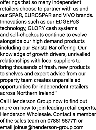 offerings that so many independent retailers choose to partner with us and our SPAR, EUROSPAR and ViVO brands. Innova...