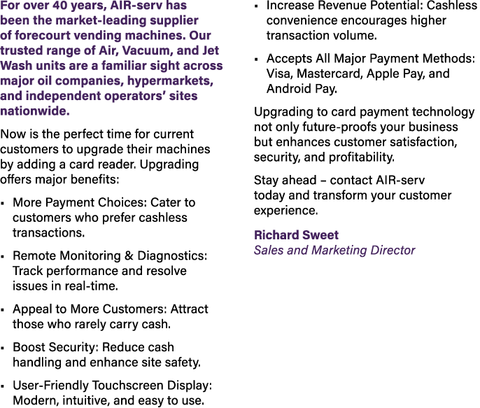 For over 40 years, AIR serv has been the market leading supplier of forecourt vending machines. Our trusted range of ...