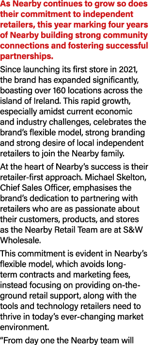 As Nearby continues to grow so does their commitment to independent retailers, this year marking four years of Nearby...