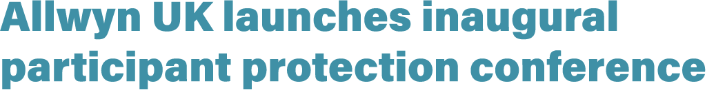 Allwyn UK launches inaugural participant protection conference