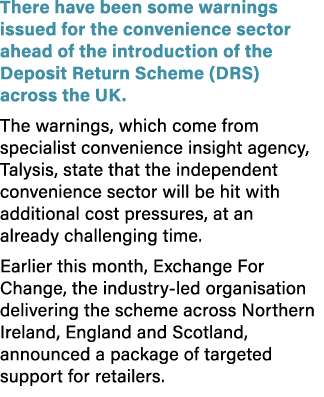 There have been some warnings issued for the convenience sector ahead of the introduction of the Deposit Return Schem...