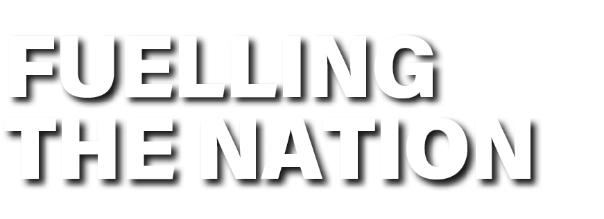 Fuelling the nation