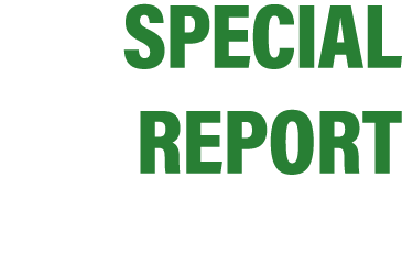 SPECIAL REPORT