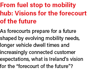 From fuel stop to mobility hub: Visions for the forecourt of the future As forecourts prepare for a future shaped by ...