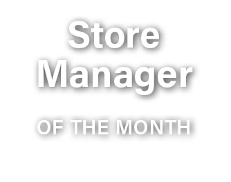 Store Manager of the Month
