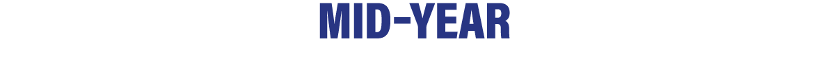 MID–YEAR
