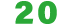20