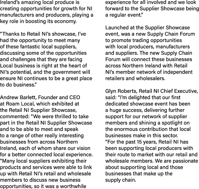 Ireland’s amazing local produce is creating opportunities for growth for NI manufacturers and producers, playing a ke...