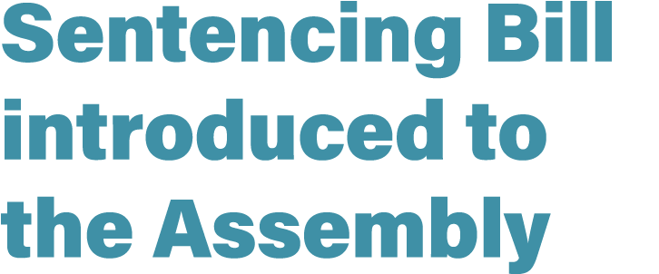 Sentencing Bill introduced to the Assembly 