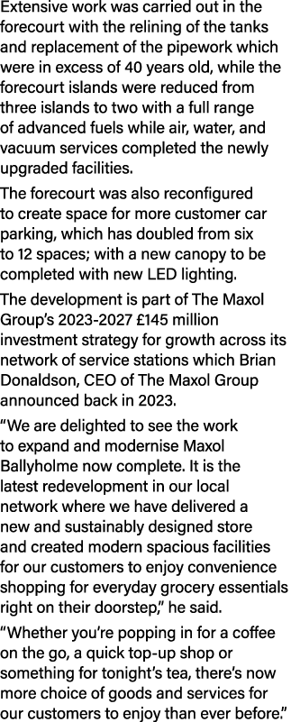 Extensive work was carried out in the forecourt with the relining of the tanks and replacement of the pipework which ...