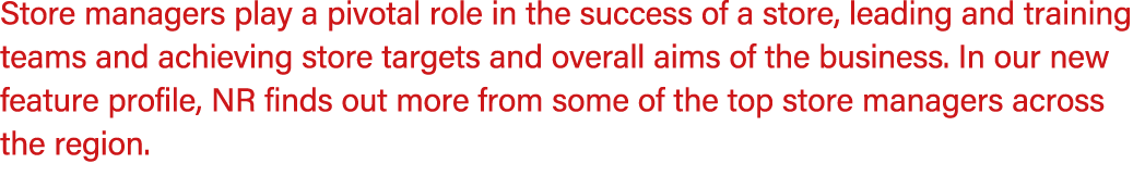 Store managers play a pivotal role in the success of a store, leading and training teams and achieving store targets ...