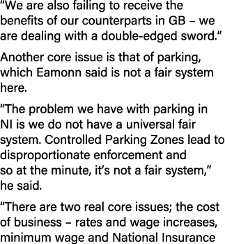 “We are also failing to receive the benefits of our counterparts in GB – we are dealing with a double edged sword.” A...