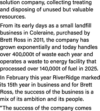 solution company, collecting treating and disposing of unused but valuable resources. From its early days as a small ...