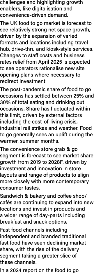 challenges and highlighting growth enablers, like digitalisation and convenience driven demand. The UK food to go mar...