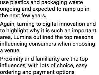 use plastics and packaging waste ongoing and expected to ramp up in the next few years. Again, turning to digital inn...