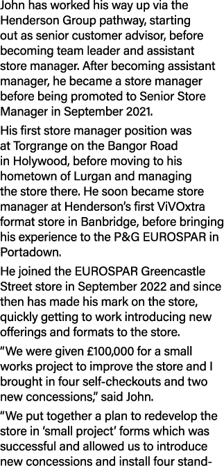 John has worked his way up via the Henderson Group pathway, starting out as senior customer advisor, before becoming ...