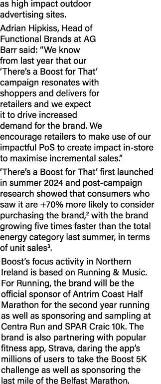 as high impact outdoor advertising sites. Adrian Hipkiss, Head of Functional Brands at AG Barr said: “We know from la...