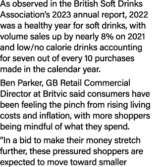 As observed in the British Soft Drinks Association’s 2023 annual report, 2022 was a healthy year for soft drinks, wit...
