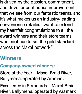 is driven by the passion, commitment, and drive for continuous improvement that we see from our fantastic teams, and ...