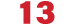 13
