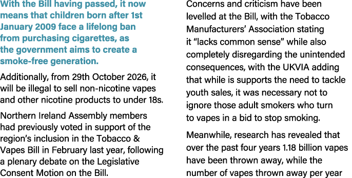With the Bill having passed, it now means that children born after 1st January 2009 face a lifelong ban from purchasi...