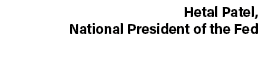 Hetal Patel, National President of the Fed