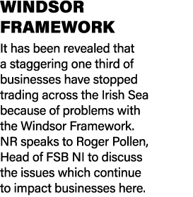 WINDSOR FRAMEWORK It has been revealed that a staggering one third of businesses have stopped trading across the Iris...