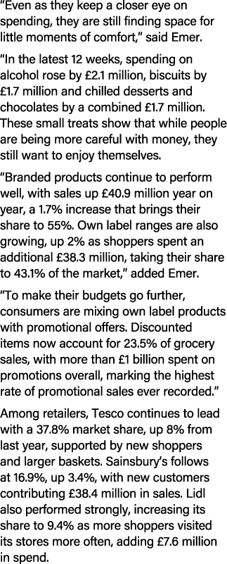 “Even as they keep a closer eye on spending, they are still finding space for little moments of comfort,” said Emer. ...