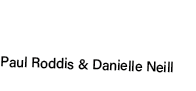 Paul Roddis & Danielle Neill 