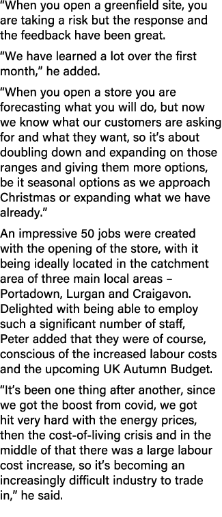 “When you open a greenfield site, you are taking a risk but the response and the feedback have been great. “We have l...