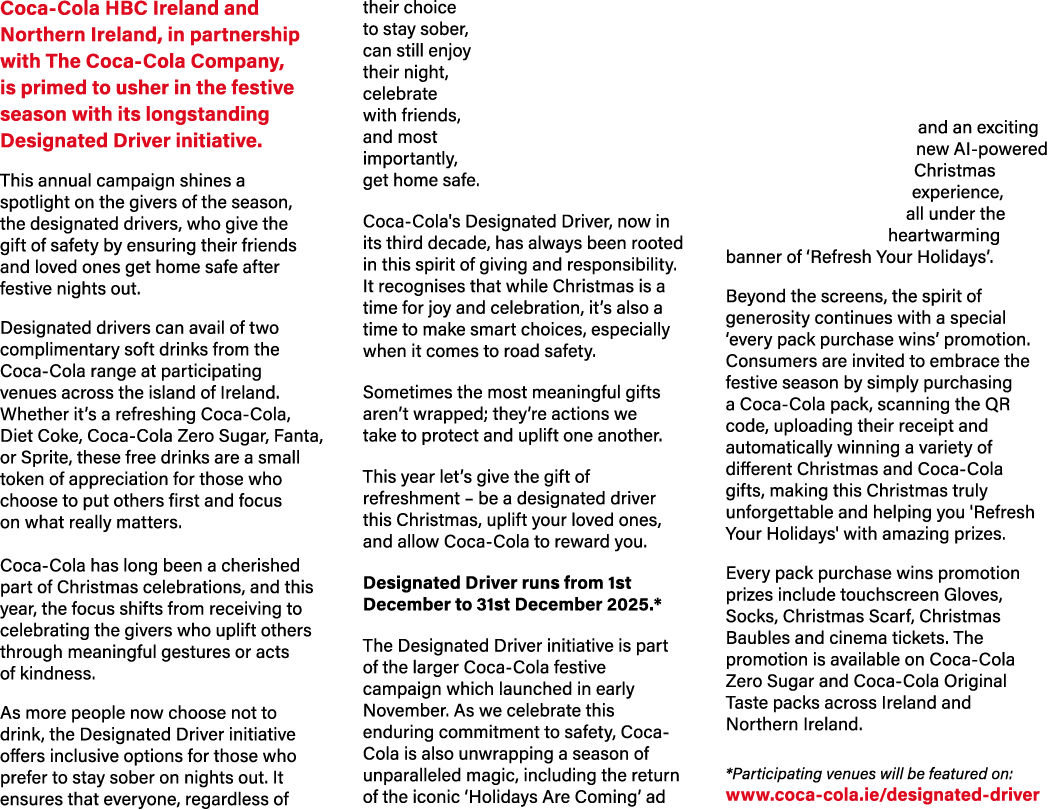 Coca Cola HBC Ireland and Northern Ireland, in partnership with The Coca Cola Company, is primed to usher in the fest...