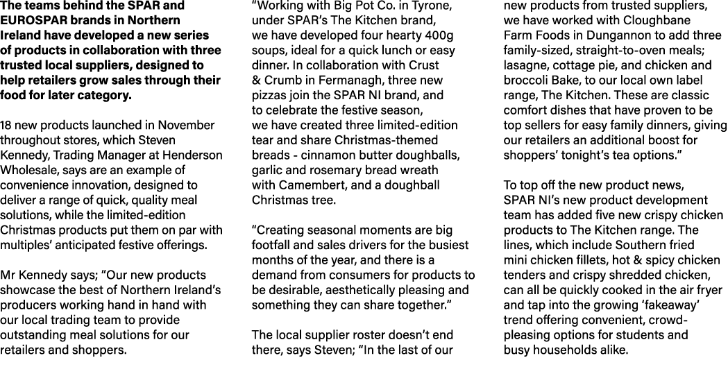 The teams behind the SPAR and EUROSPAR brands in Northern Ireland have developed a new series of products in collabor...