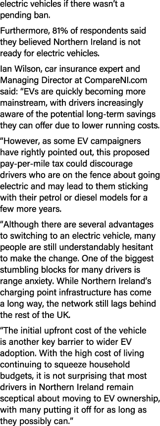 electric vehicles if there wasn’t a pending ban. Furthermore, 81% of respondents said they believed Northern Ireland ...