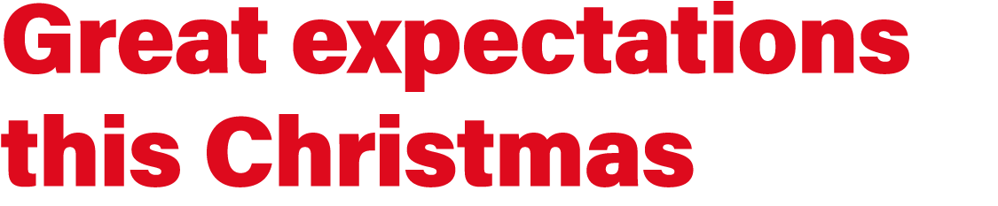 Great expectations this Christmas