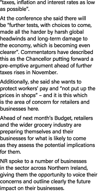 “taxes, inflation and interest rates as low as possible”. At the conference she said there will be “further tests, wi...