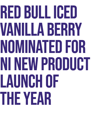 Red Bull Iced Vanilla Berry nominated for NI New Product Launch of the Year