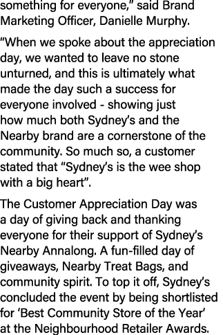 something for everyone,” said Brand Marketing Officer, Danielle Murphy. “When we spoke about the appreciation day, we...