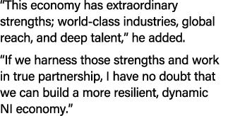 “This economy has extraordinary strengths; world class industries, global reach, and deep talent,” he added. “If we h...
