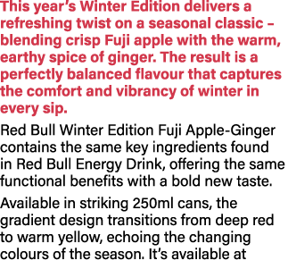 This year’s Winter Edition delivers a refreshing twist on a seasonal classic – blending crisp Fuji apple with the war...
