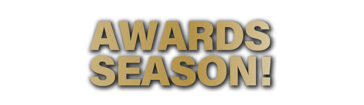 awards season!