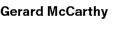 Gerard McCarthy