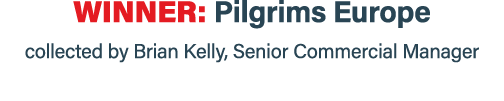 Winner: Pilgrims Europe collected by Brian Kelly, Senior Commercial Manager